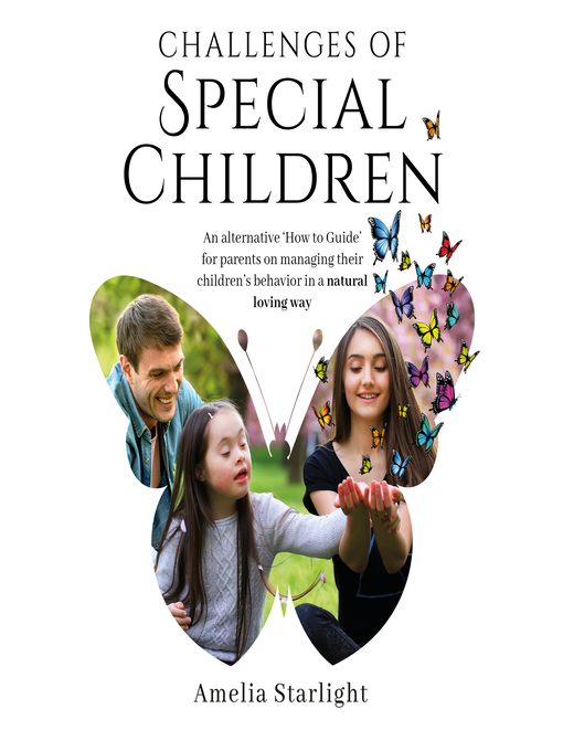 Title details for Challenges of Special Children by Amelia Starlight - Available